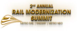2nd Annual Rail Modernization Summit 2023 - India’s Premier rail modernization event