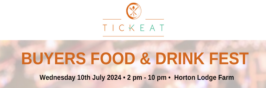 TickEat Buyers Food & Drink Fest